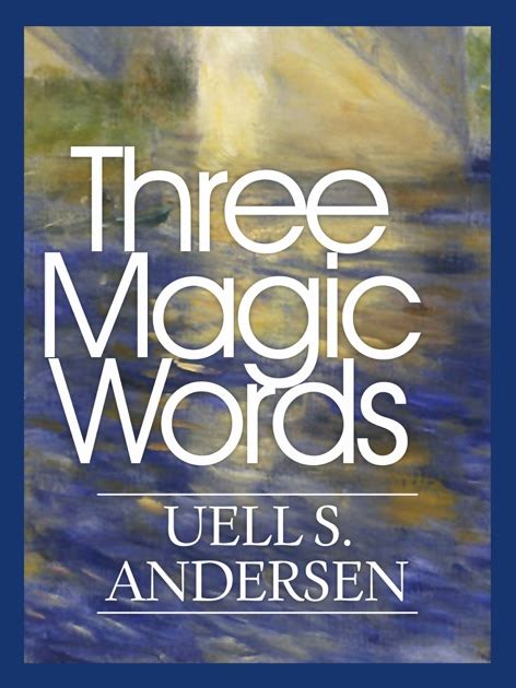 Three magic words paperback